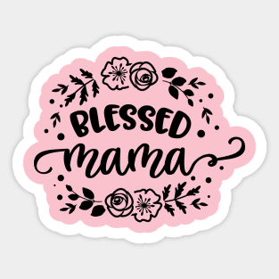 Blessed Mama Sticker